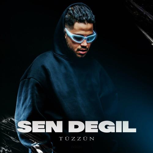 Tüzzün - Sen Değil