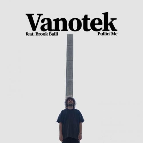 Vanotek feat. Brook Baili - Pullin' Me