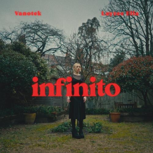Vanotek feat. LayZee Ella - Infinito