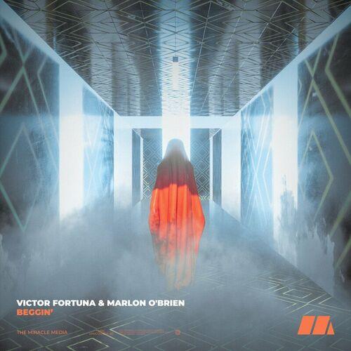 Victor Fortuna & Marlon Obrien - Beggin