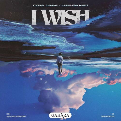 Vikram Dhakal - I Wish