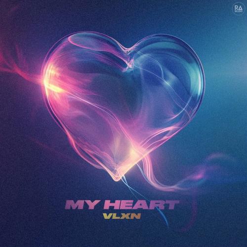 VLXN - My Heart