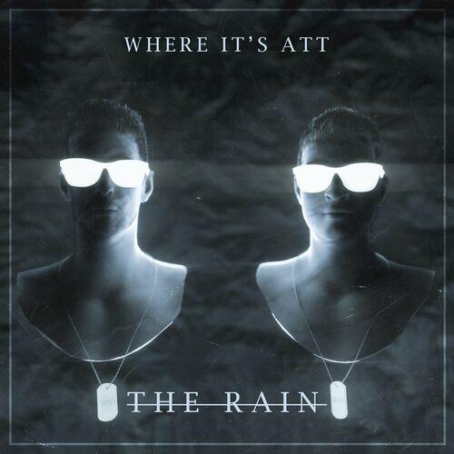 Where It-'s ATT - The Rain