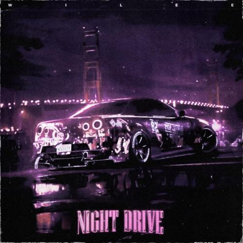 Wilee - Night Drive