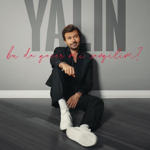 Yalın - Bu da Geçer mi Sevgilim