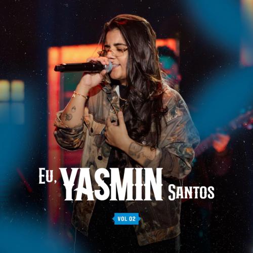 Yasmin Santos - Nem a Pau (feat. Simone Mendes) [Ao Vivo]