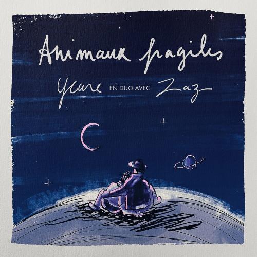 Ycare, Zaz - Animaux Fragiles