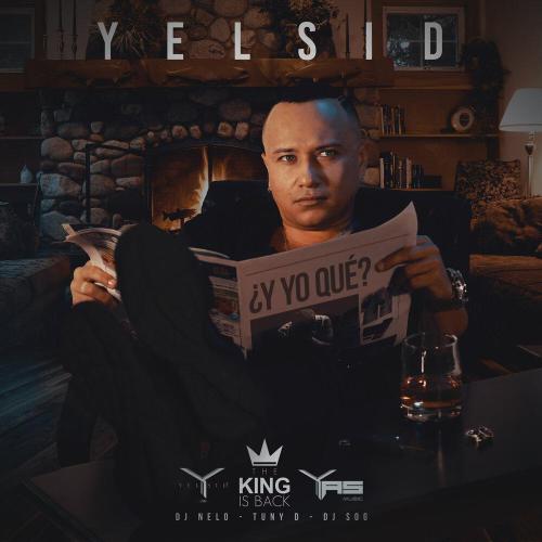 Yelsid - ¿Y Yo Qué？