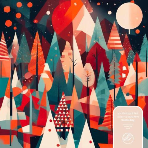 Youthology, Felt Galaxy & Lucid Keys - Santas Bag