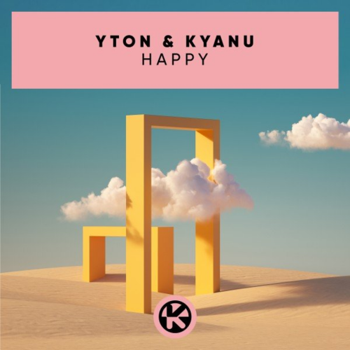 Yton & KYANU - Happy