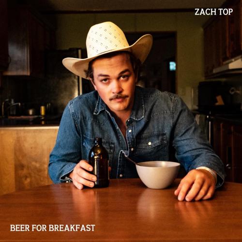 Zach Top - Beer for Breakfast