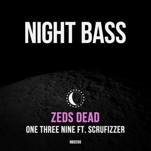 Zeds Dead feat. Scrufizzer - One Three Nine