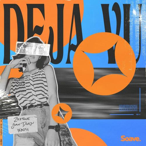 Zextone, Juan Dileju & Ikaosi - Deja Vu
