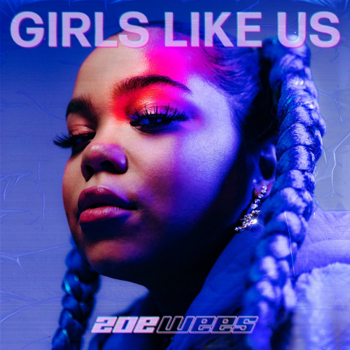 Zoë Wees - Girls Like Us
