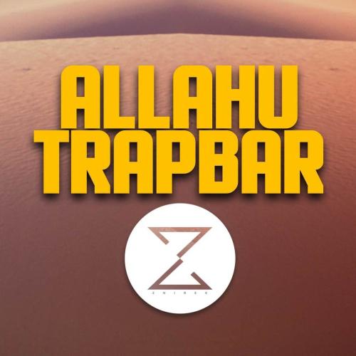 Zwirek - Allahu Trapbar