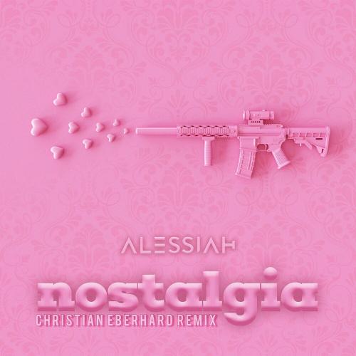 Alessiah - Nostalgia (Christian Eberhard Remix)