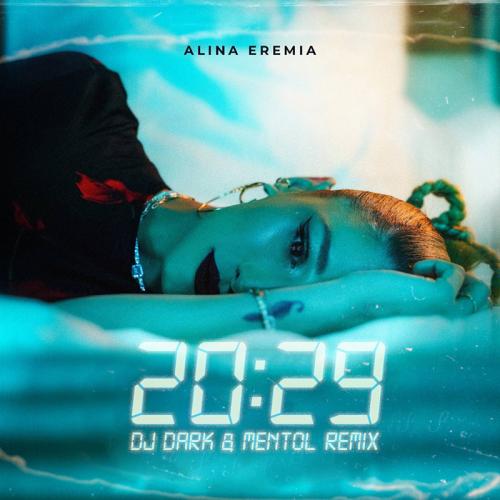 Alina Eremia - 2029 (DJ Dark x Mentol Remix)