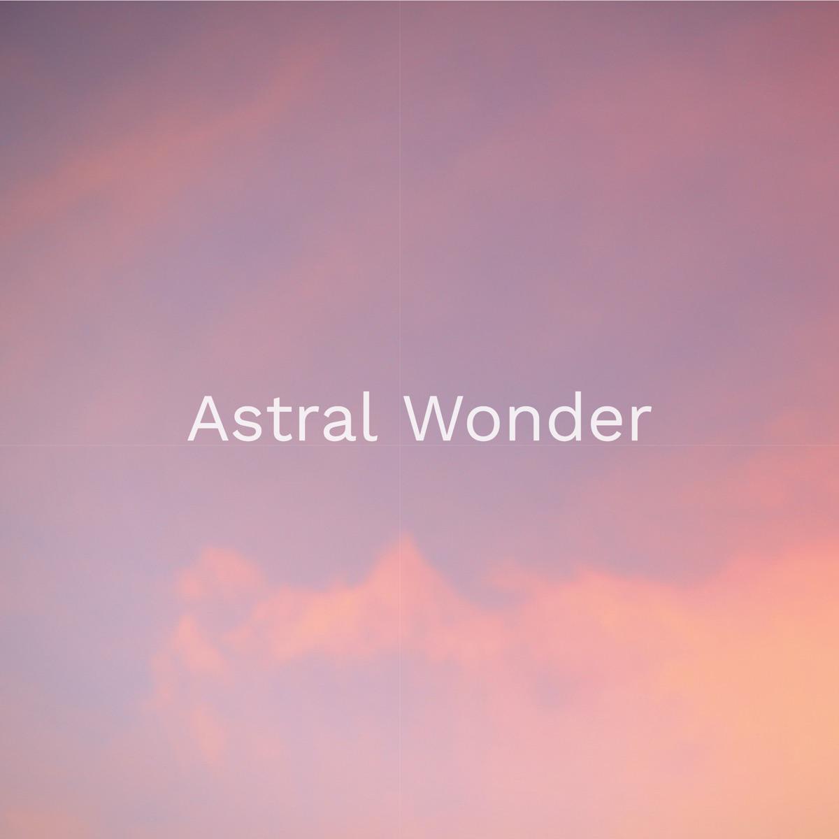 Astral Wonder - Replenish (Spa)