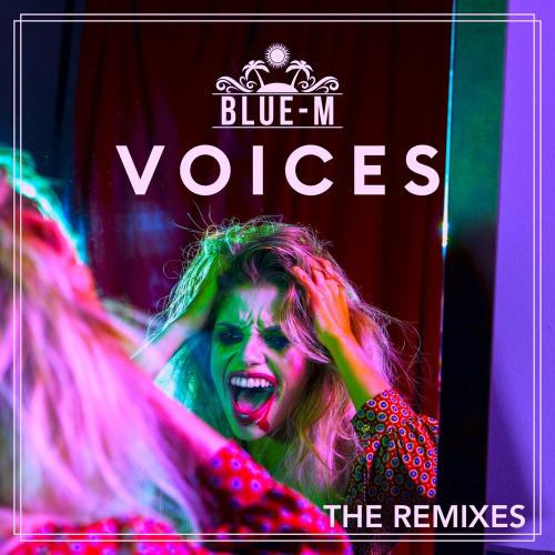 Blue-M - Voices (Pete Mazell Remix)