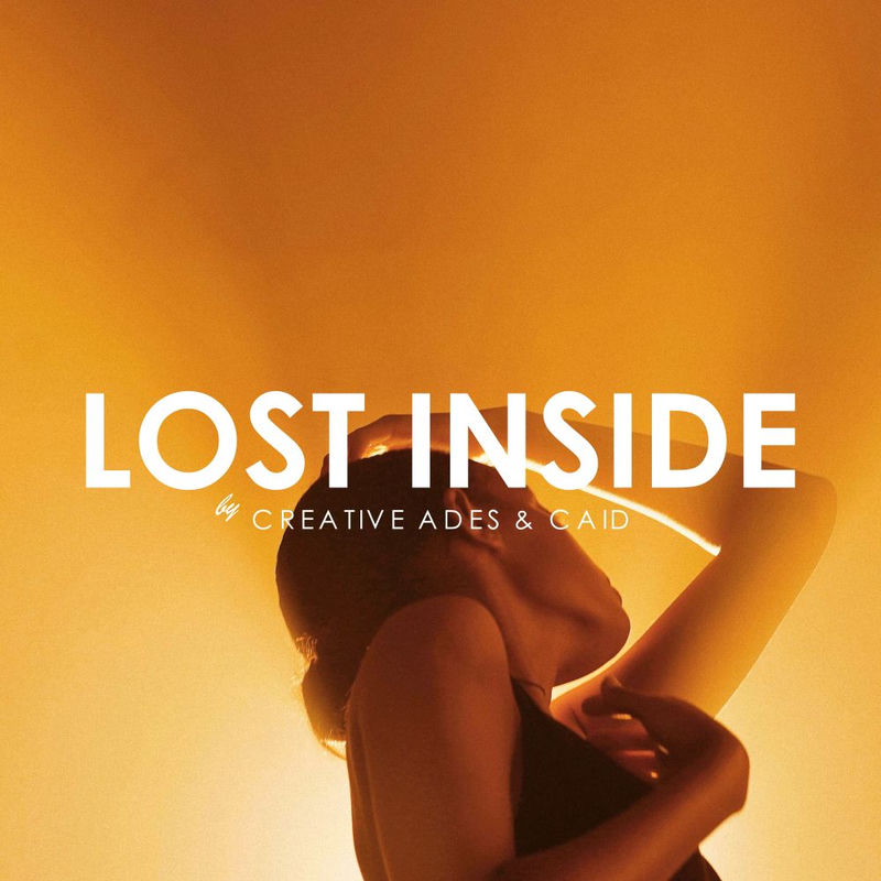 Creative Ades & Caïd - Lost Inside