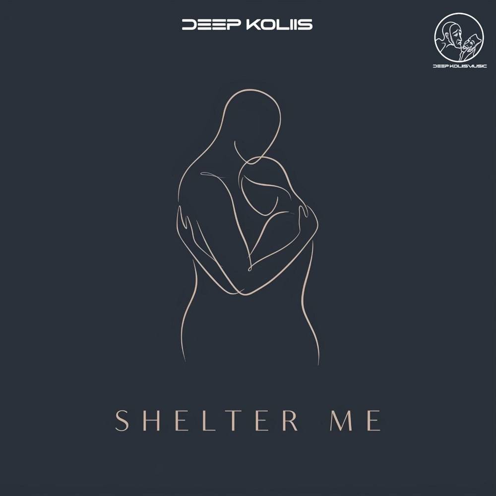 Deep Koliis - Shelter Me