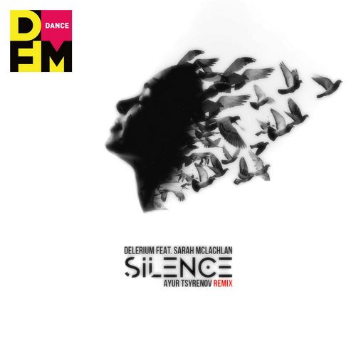 Delerium feat. Sarah McLachlan - Silence (Ayur Tsyrenov DFM Remix)