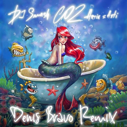 DJ Smash feat. Artik & Asti - CO2 (Denis Bravo Radio Edit)