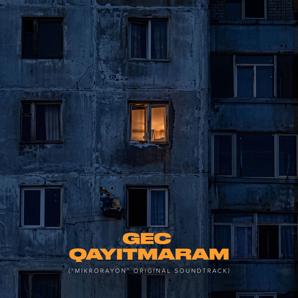 Drek & Amal' - Gec Qayıtmaram (_mikrorayon_ Original Soundtrack)