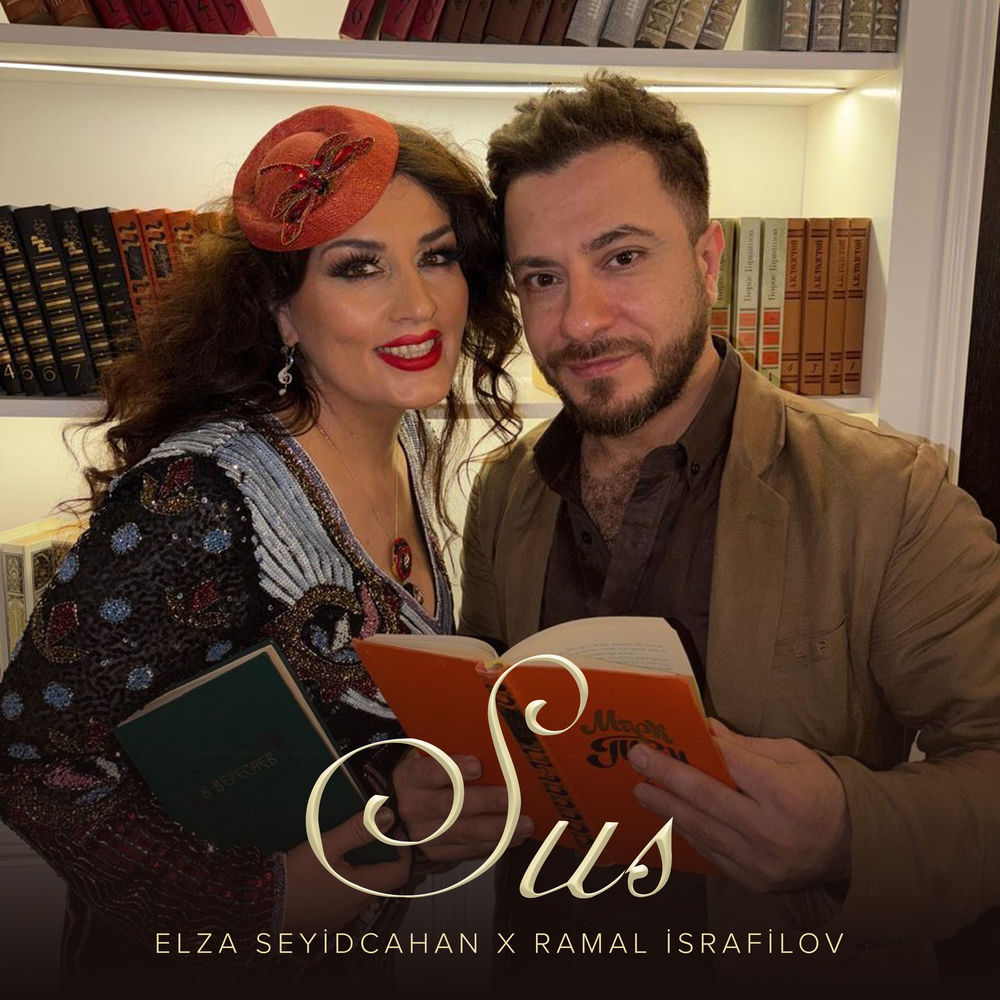 Elza Seyidcahan & Ramal Israfilov - Sus