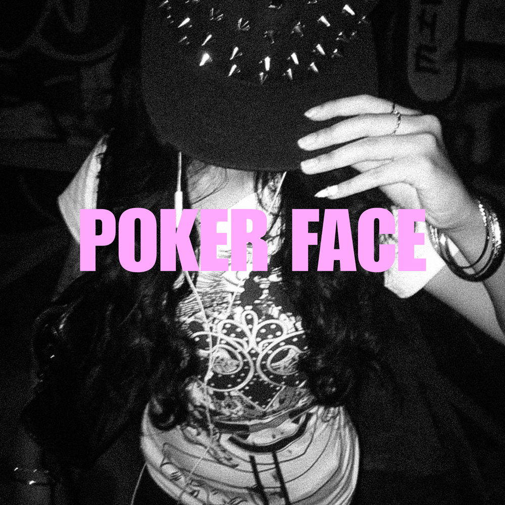 First to Eleven - Poker Face