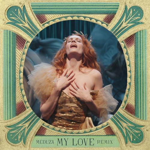 Florence + The Machine - My Love (Meduza Remix)