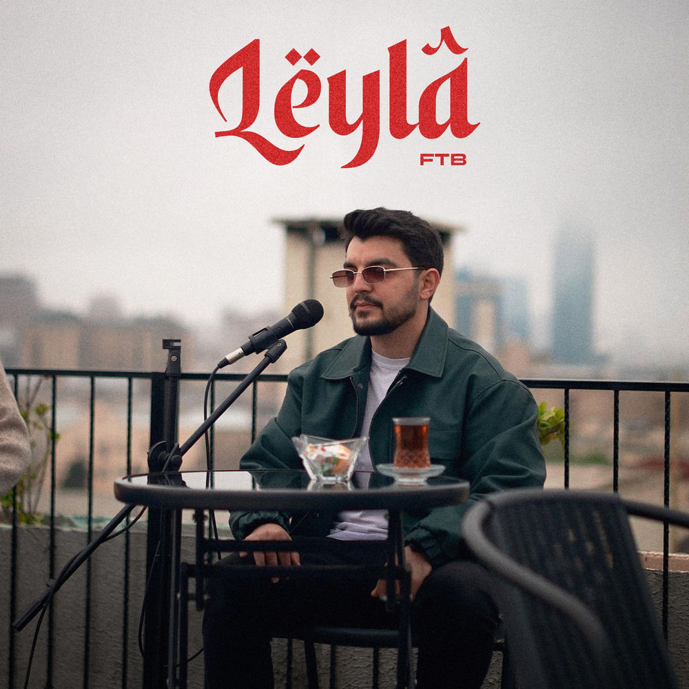 FTB - Leyla