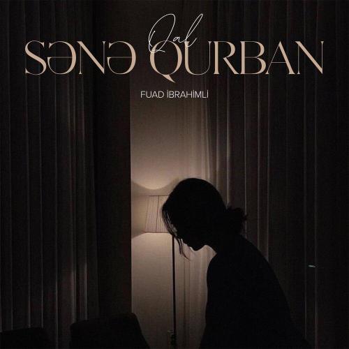 Fuad Ibrahimli - Qal Sənə Qurban