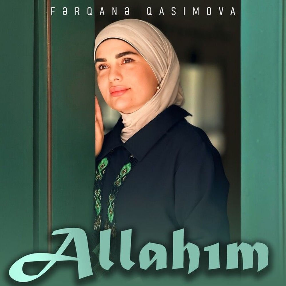 Fərqanə Qasımova - Allahım