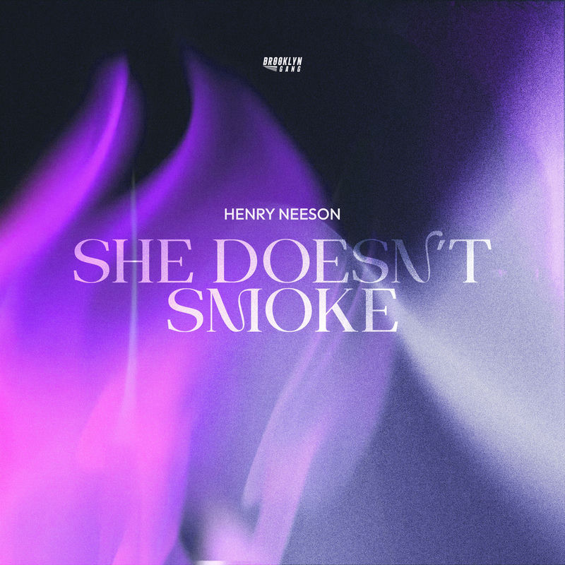 Henry Neeson - She Doesn't Smoke