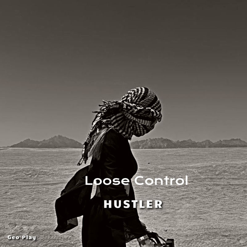 Hustler - Loose Control