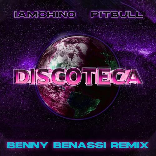 IAmchino feat. Pitbull - Discoteca (Benny Benassi Remix)