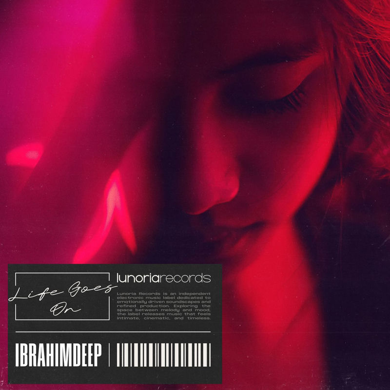 İbrahimDeep - Life Goes On
