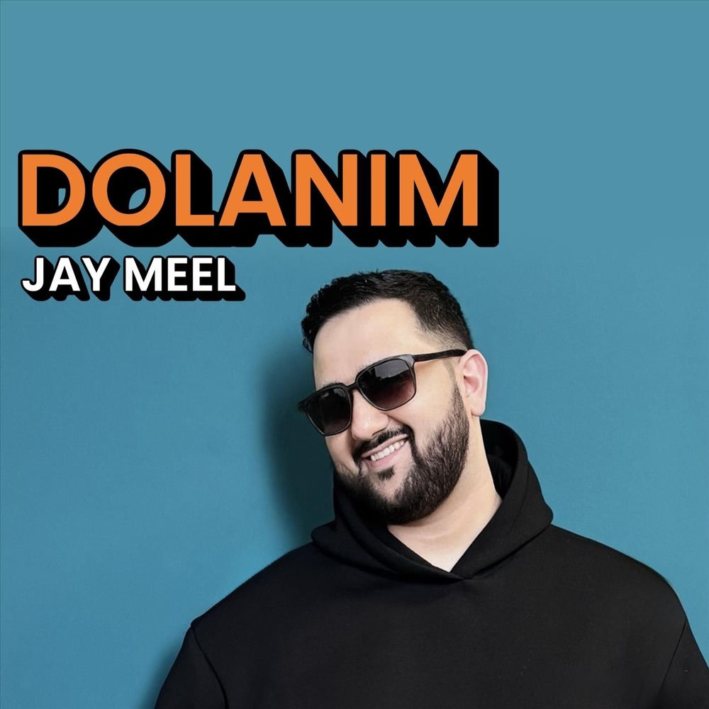 Jay Meel - Dolanım