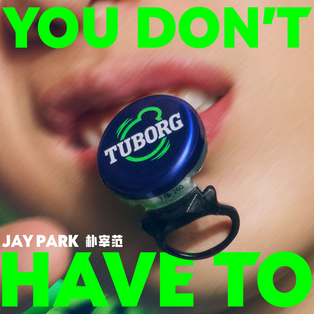 Jay Park - You Don't Have To