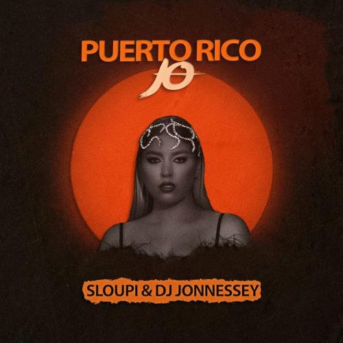 JO - Puerto Rico (Sloupi x DJ Jonnessey Remix)