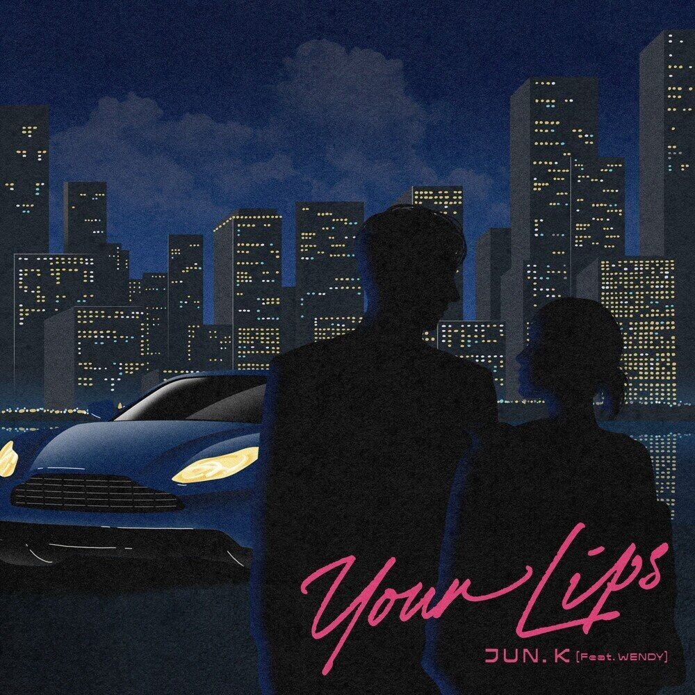 Jun.K & Wendy - Your Lips