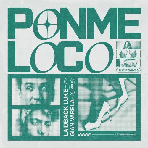 Laidback Luke x Gian Varela feat. Melfi - Ponme Loco (Vessbroz Remix)