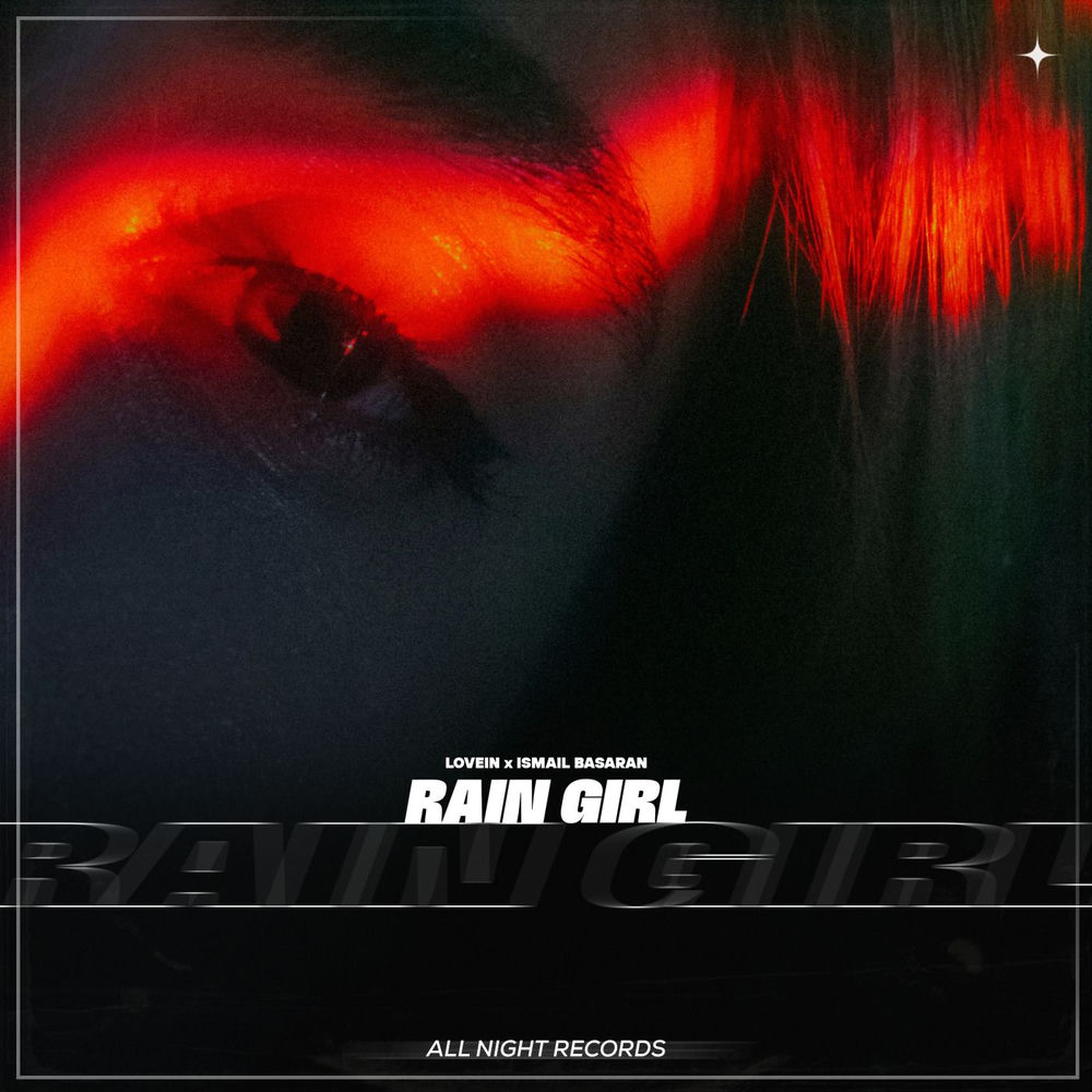 LOVEIN & Ismail Basaran - Rain Girl
