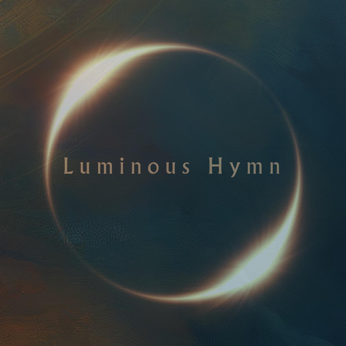 Luminous Hymn - Life Fully Lived (Thunderstorm)