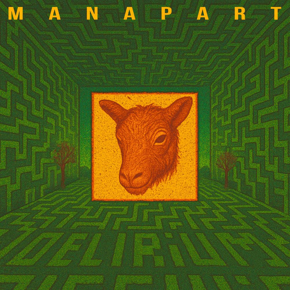 Manapart - Delirium