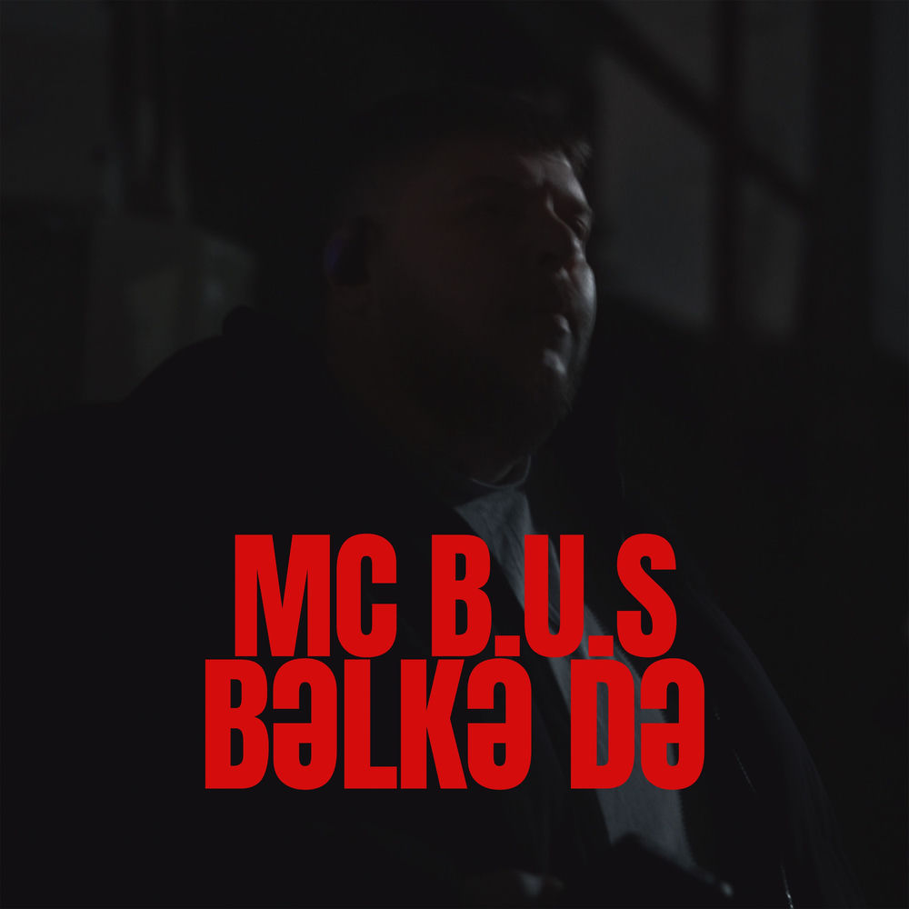 Mc B.u.S - Bəlkə Də