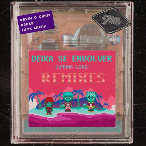 MC Kevin o Chris feat. R3hab & Luck MUZIK - Deixa Se Envolver (Spring Love) (Lanne Remix)