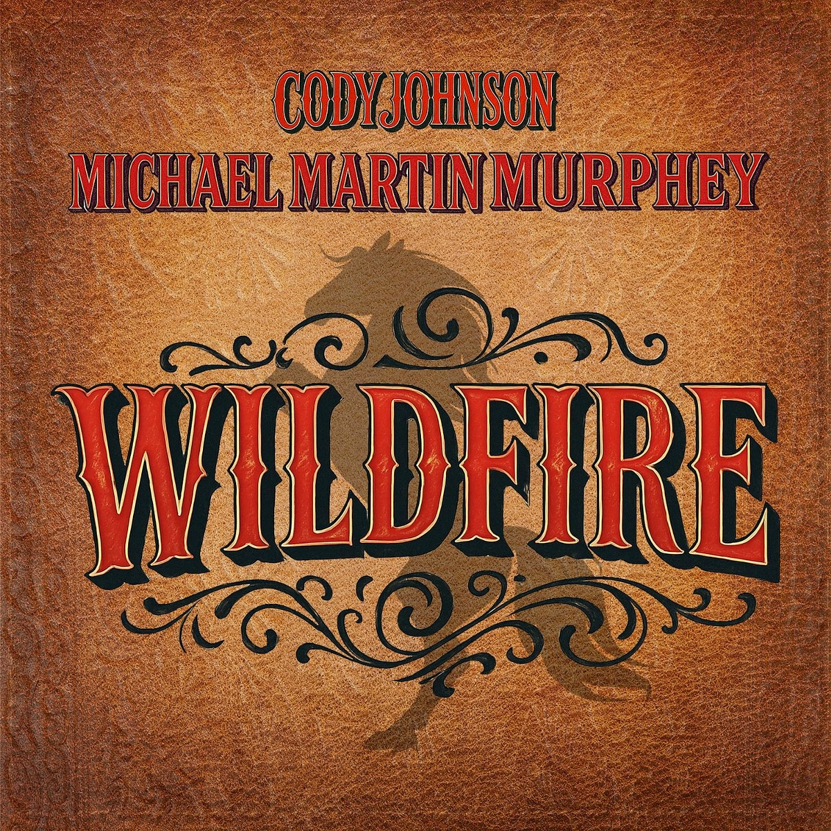 Michael Martin Murphey, Cody Johnson - Wildfire
