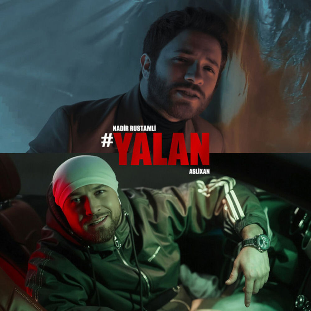 Nadir Rustamli & Aslixan - Yalan